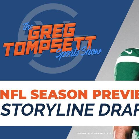 NFL Season Preview & Storyline Draft | TGTSS Ep 16