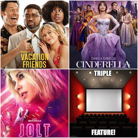 Triple Feature: Vacation Friends, Cinderella (2021) and Jolt