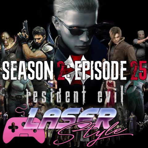 Season 2: Episode 25-Resident Evil