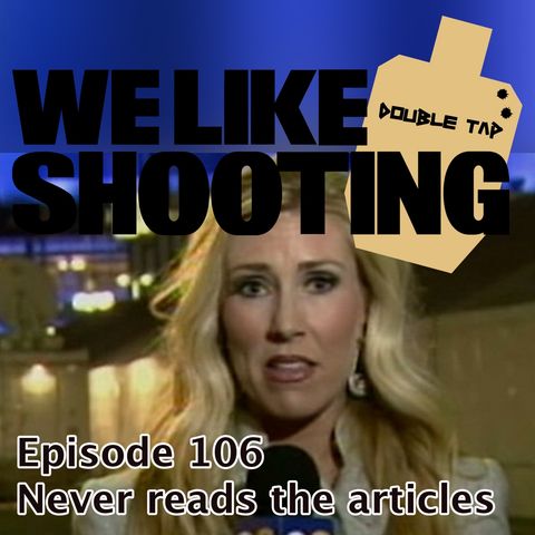 WLS Double Tap 106 - Never reads the articles