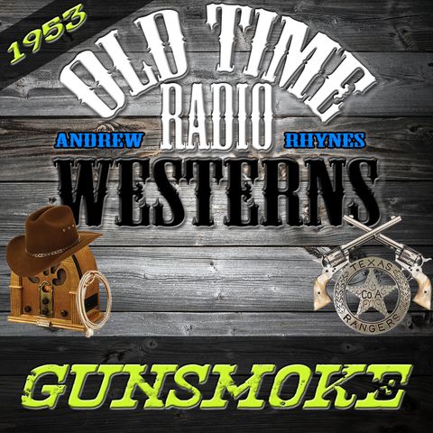 Custer - Gunsmoke (11-21-53)