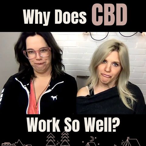 Why Does CBD Work So Well? with special guest Ryan Veirs