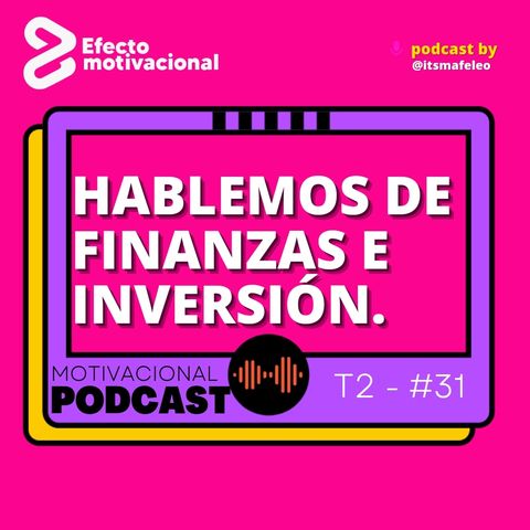 Hablemos de finanzas e inversion con Jose Ignacio Guarino