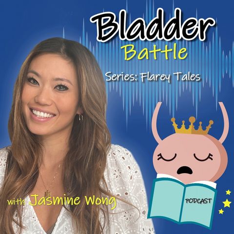 Flarey Tales - Starting a Company While Having Chronic UTIs with Jasmine Wong
