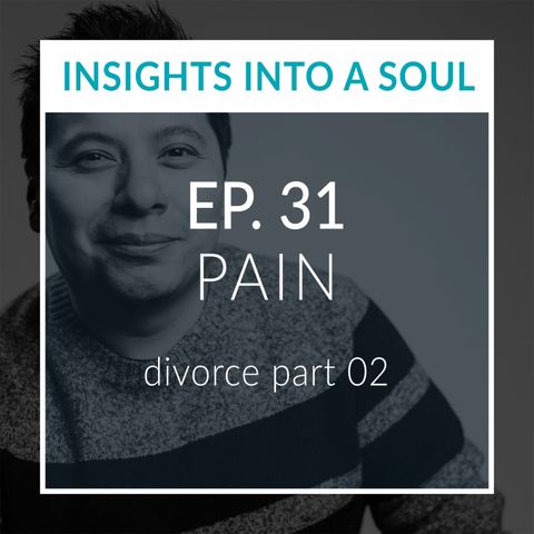31. PAIN - Divorce Part 02