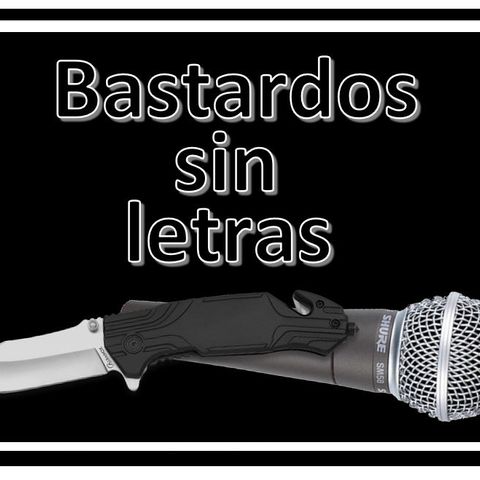 Bastardos Sin Letras 01