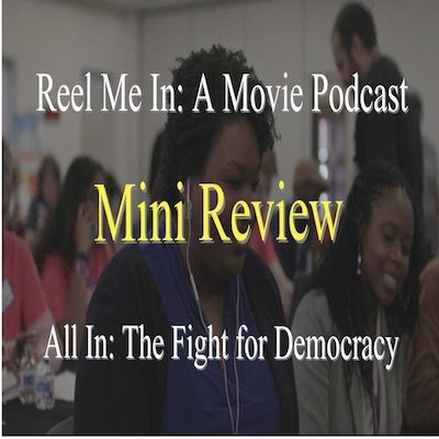 Mini Review: All In: The Fight for Democracy