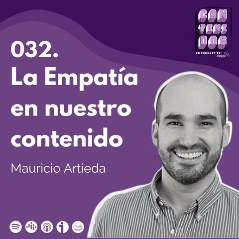 032.  Comunica a través de la Empatía | Mauricio Artieda