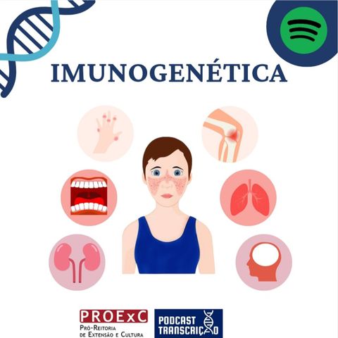 Imunogenética- Episódio 26