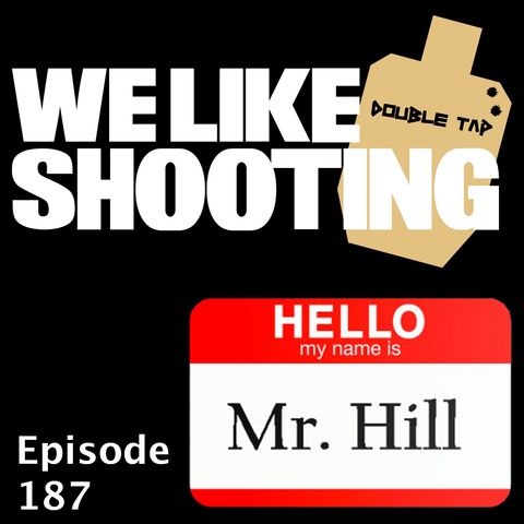 WLS Double Tap 187 - Mr. Hill