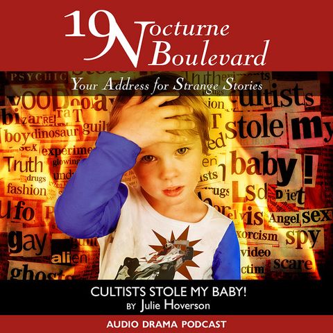 Cultists Stole My Baby! by 19 Nocturne Boulevard