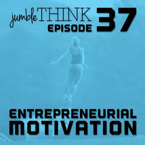 Entrepreneurial Motivation | Michael Woodward