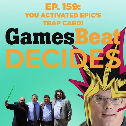 159: YOU ACTIVATED EPIC'S TRAP CARD!