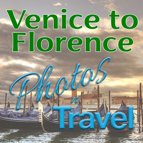 Northern Italy, from Venice to Florence - August, 2020