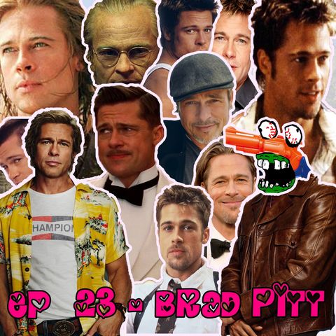 Episódio #23 - Brad Pitt