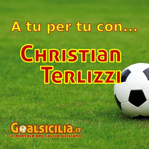 A tu per tu con... Christian Terlizzi