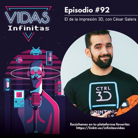 #92: El de la impresión 3D