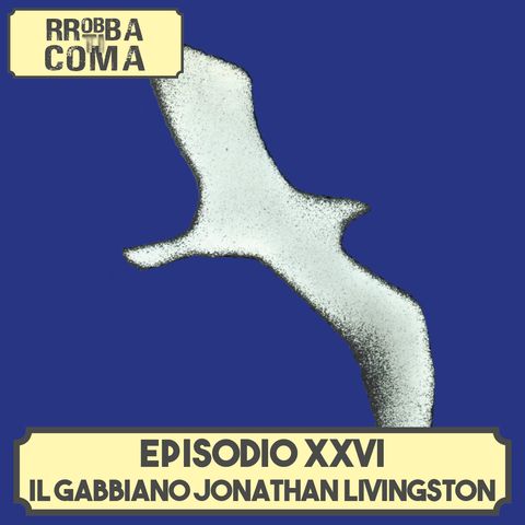 Il Gabbiano Jonathan Livingston - Episodio 026