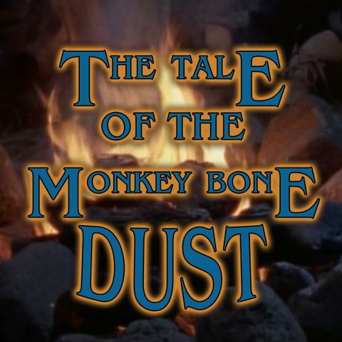 The Tale of the Super Specs or The Tale of Monkeybone Dust
