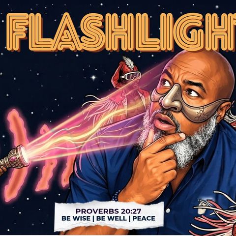 Shine the Flashlight