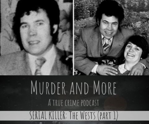 SERIAL KILLER: The Wests (part 1)