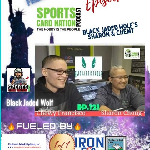 Ep.121 w/Black Jaded Wolf's Sharon Chong & Chewy Francisco