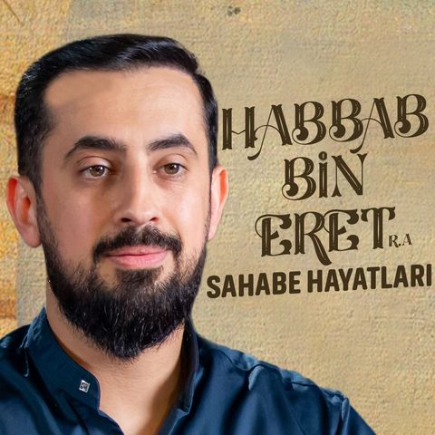 Gözyaşlarınızı Tutamayacağınız Bir Sahabe Hayatı - Habbab Bin Eret (ra) | Mehmet Yıldız