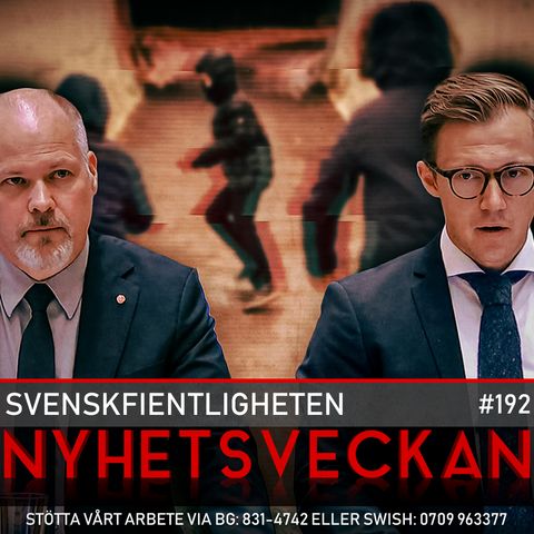 Nyhetsveckan 192 – Svenskfientligheten, Naken-Boris, Vila i frid Zelenko