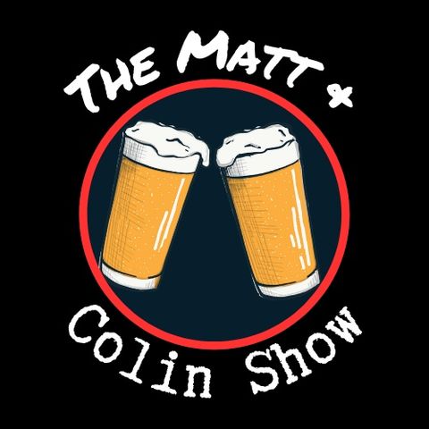 Reddit Recap with The Matt & Colin Show | #52