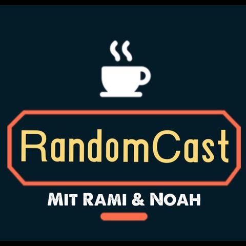 Die aktuellste Folge der Aktuellen | RandomCast #5