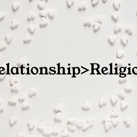 Episode 40 - Relationship>Religion