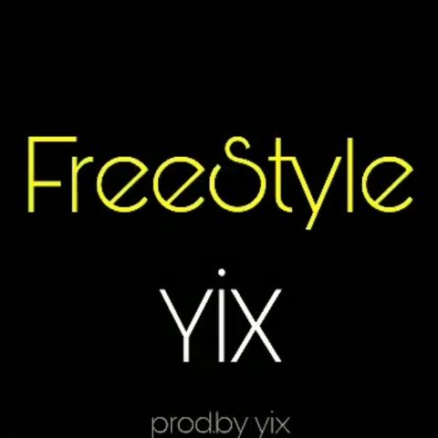 Yixer - Six Freestyle