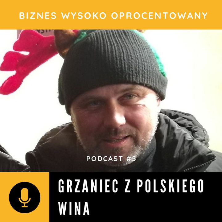 #5 GRZANIEC Z POLSKIEGO WINA - Robert Zięba