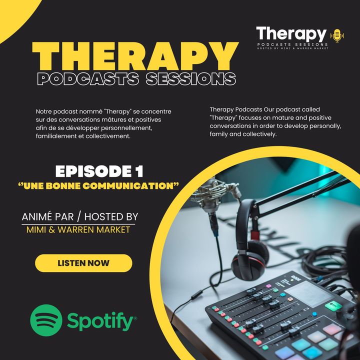 Épisode 1 : Communication 101 : Therapy Podcasts Hosted by Mimi and Warren Market