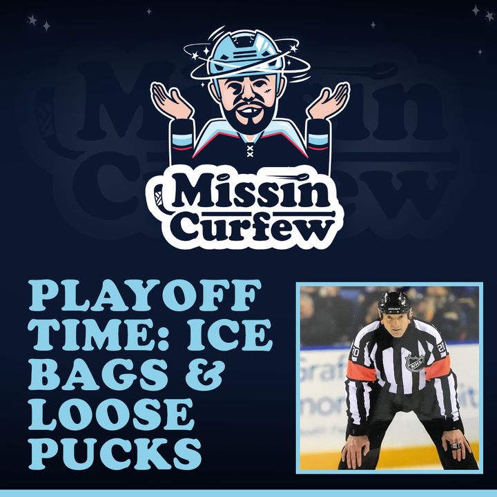 98. Ice Bags & Loose Pucks - It's Playoff Time with Tim Peel