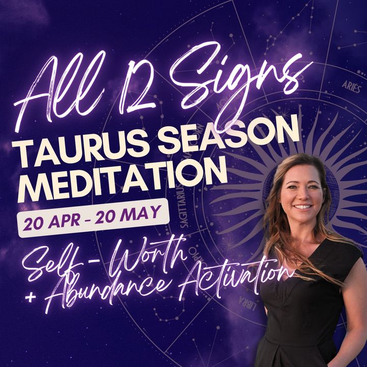 All Signs | Self-Worth & Abundance Activation | Taurus Season Meditation