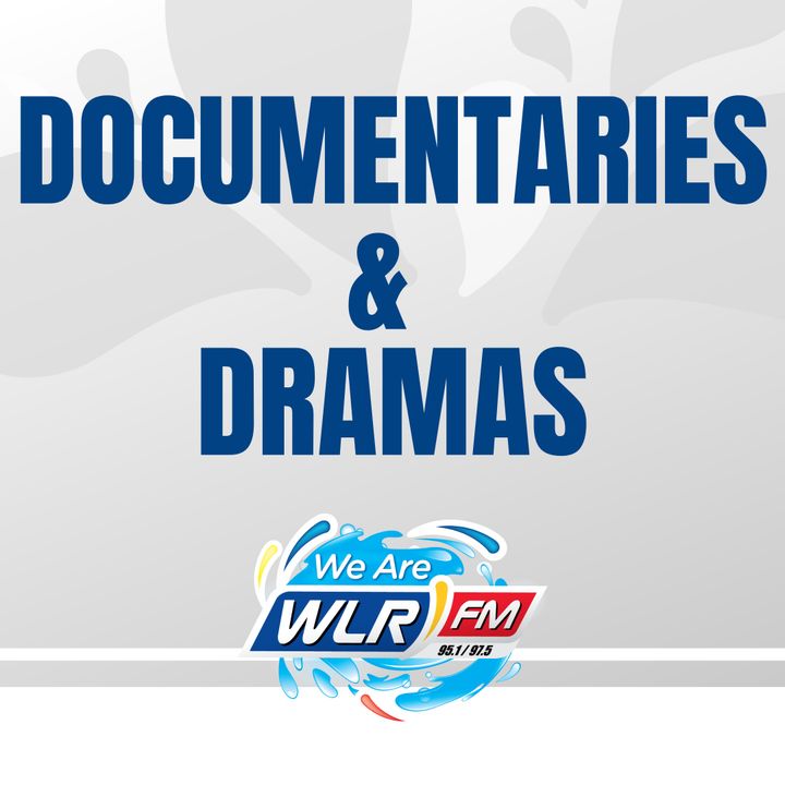 Documentaries/Dramas