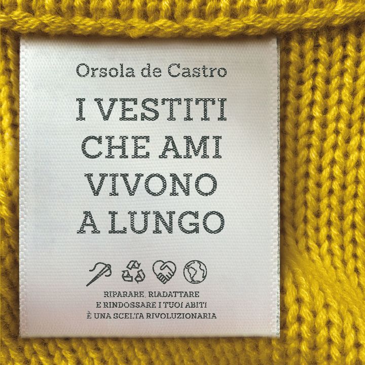 Orsola De Castro "I vestiti che ami vivono a lungo"
