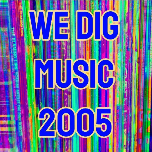 We Dig Music - Series 6 Episode 10 - Best of 2005