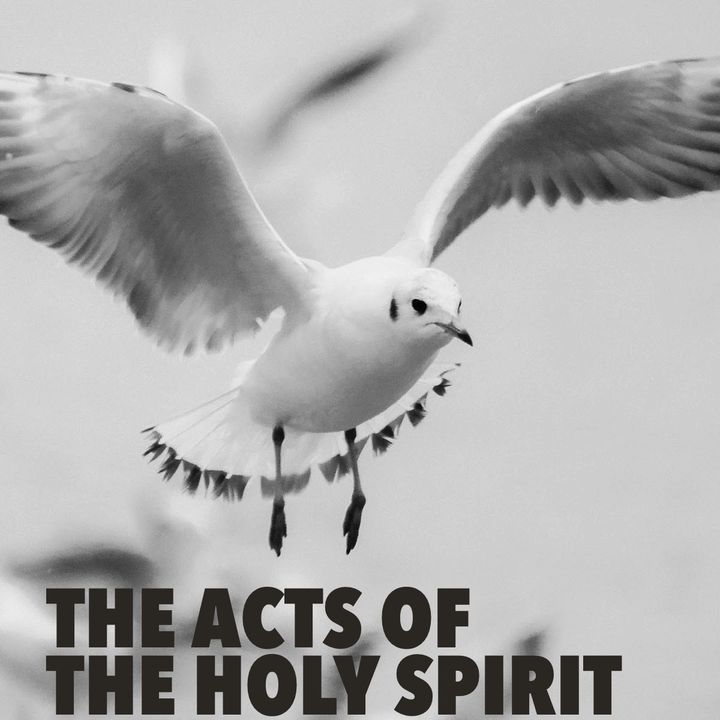 The Acts of The Holy Spirit