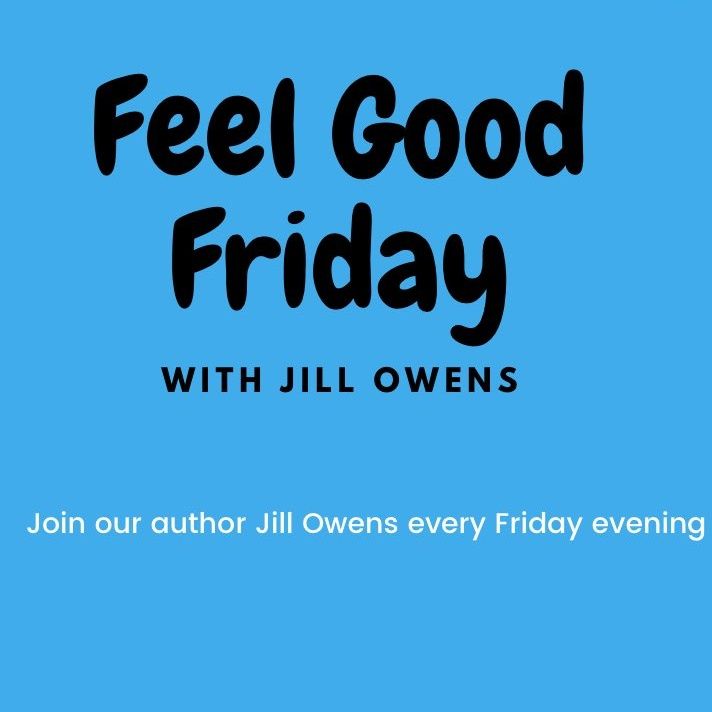 Feel Good Friday with Jill Owens Ep. 2 The Pandemic and Lockdown