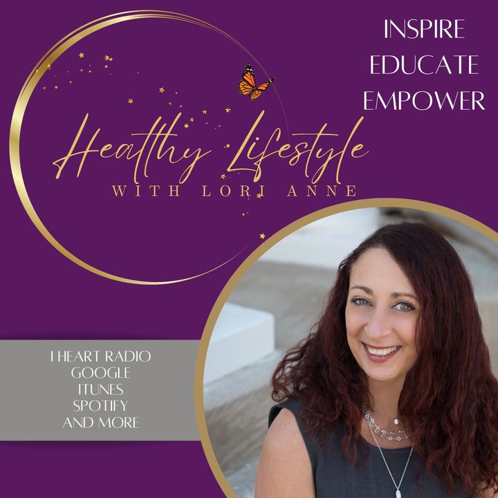 Healthy Lifestyle with Lori Anne