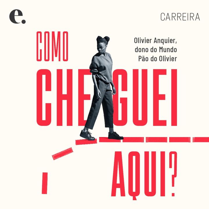 Olivier Anquier | Como Cheguei Aqui #014
