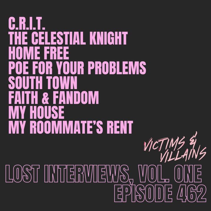 Lost Interviews, Vol. 1 | Episode #462