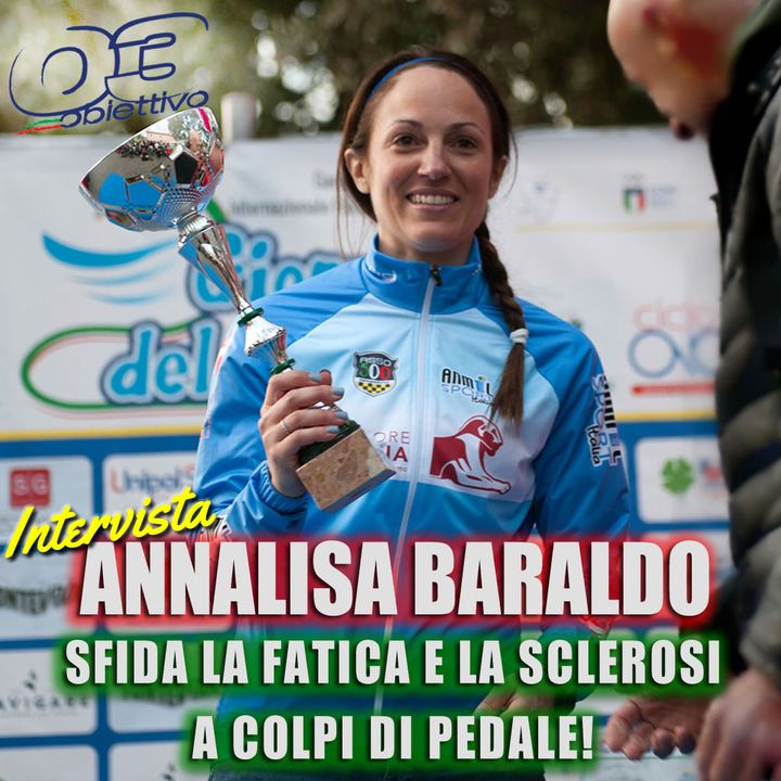 Annalisa Baraldo Sfida la fatica e la sclerosi a colpi di pedale!