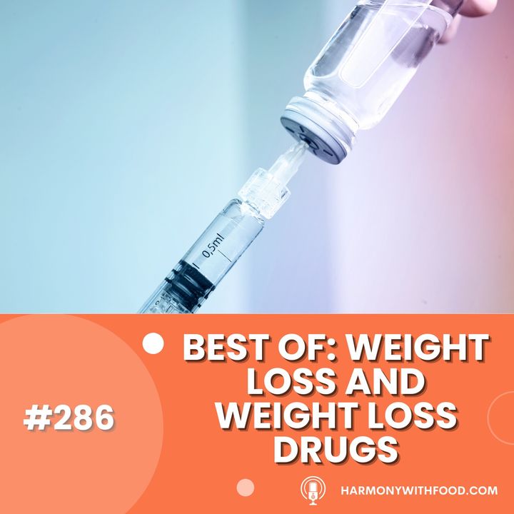 Weight Loss And Weight Loss Drugs: Best Of Episode