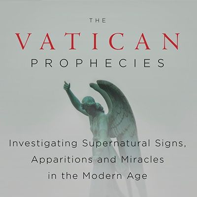 John Thavis The Vatican Prophecies
