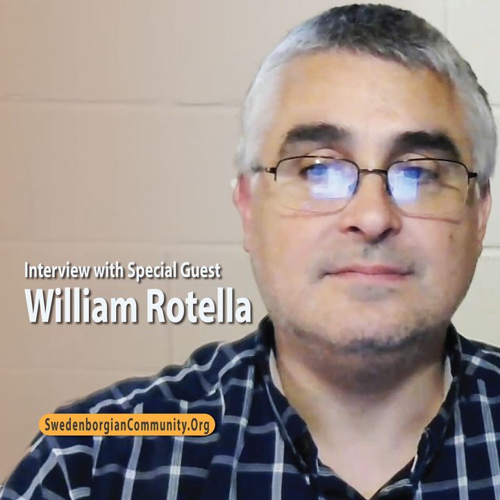 William Rotella on Swedenborgian Mystics Throughout the Years - Thursday Interview & Chat
