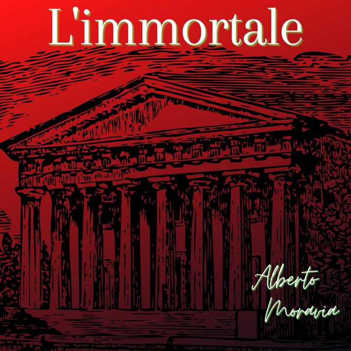 L'immortale - Alberto Moravia