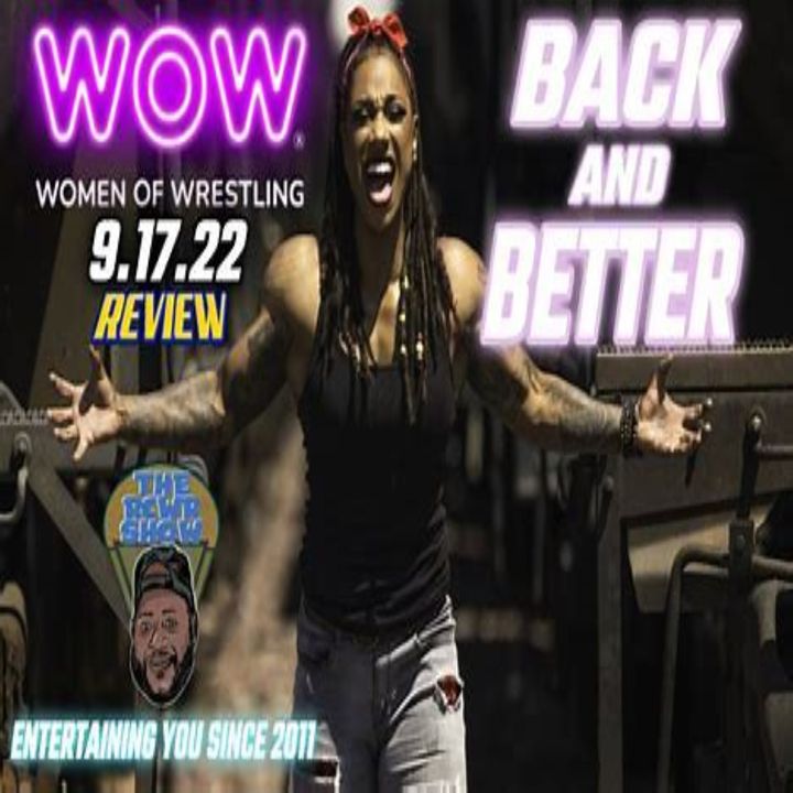 WOW-Women of Wrestling Chapter 1: Back & Better Than Ever! The RCWR Show 10/1/22
